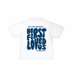 He first loved us| premium tee shirt